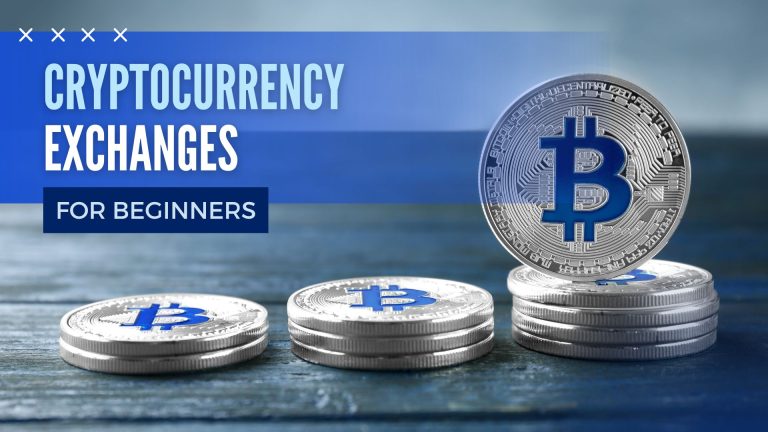 Cryptocurrency Exchanges for Beginners